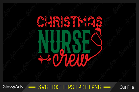 Christmas Nurse Crew Svg Cutting File