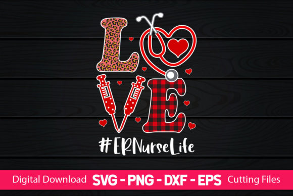 I Love Nurse ER Nurse Life Graphics and Crafts