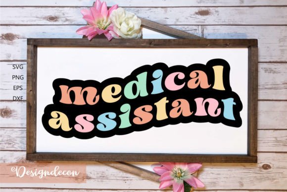Medical Assistant Retro Sublimation SVG