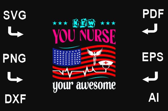 New You Nurse Your Awesome SVG FILE