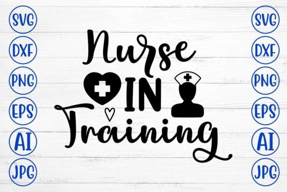 Nurse in Training SVG: Graphics for Crafts and Content