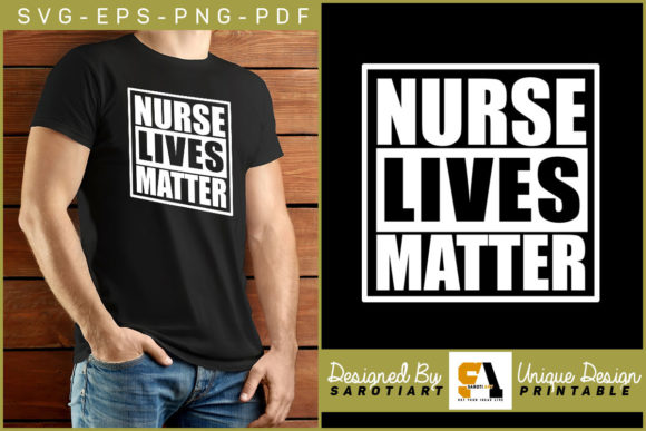 Nurse Lives Matter Vector SVG T-shirt