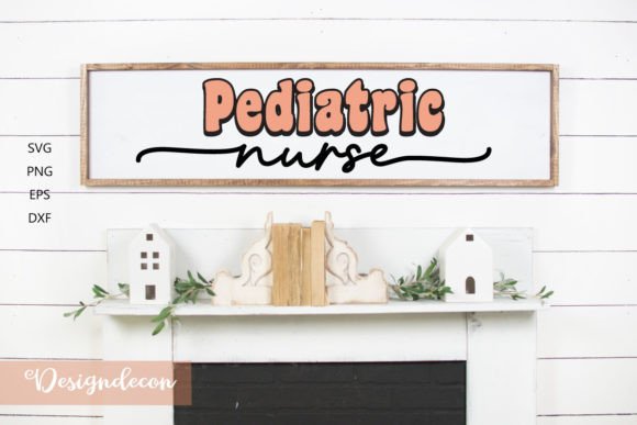 Pediatric Nurse Retro Sublimation SVG