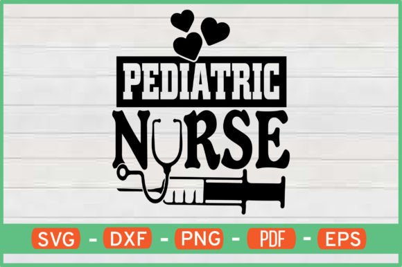 Pediatric Nurse T-Shirt Design SVG for Graphics and Crafts