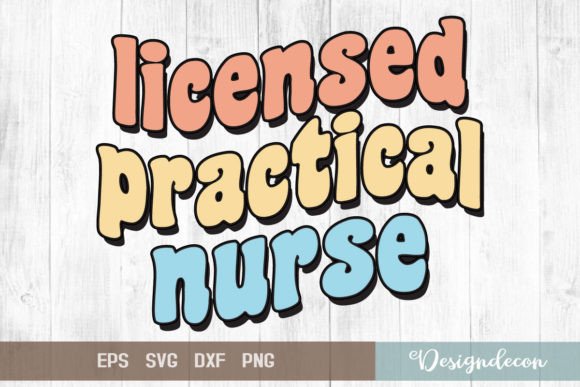 Practical Nurse Retro SVG for Graphics and Crafts